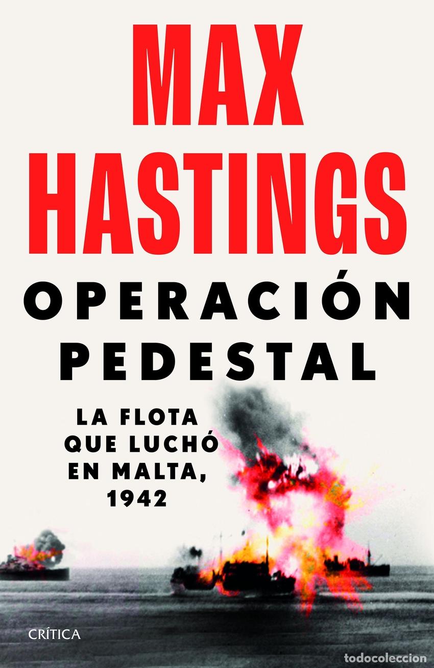 Libros: Operaci&oacute;n Pedestal - Hastings, Max - Foto 1