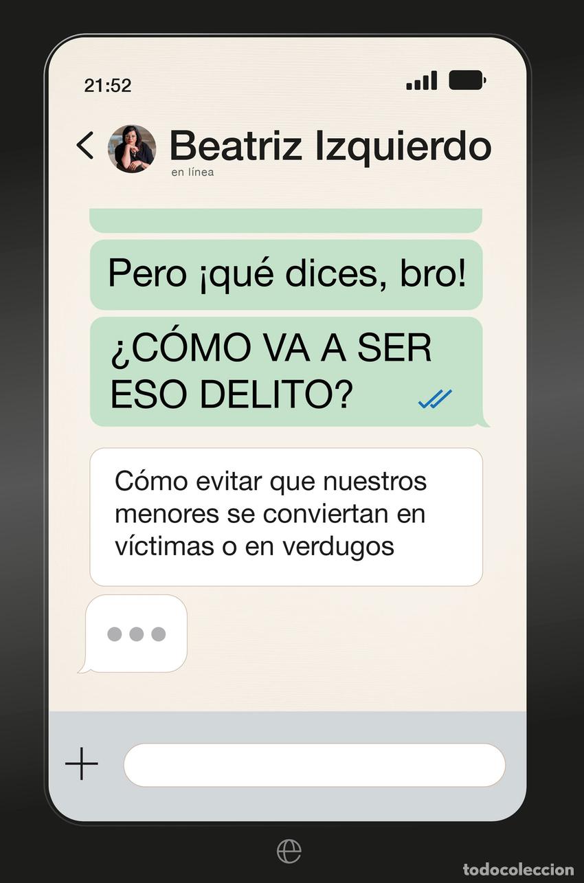 B&uuml;cher: Pero &iexcl;que dices Bro! &iquest;C&oacute;mo va a ser eso delito? - Izquierdo, Beatriz