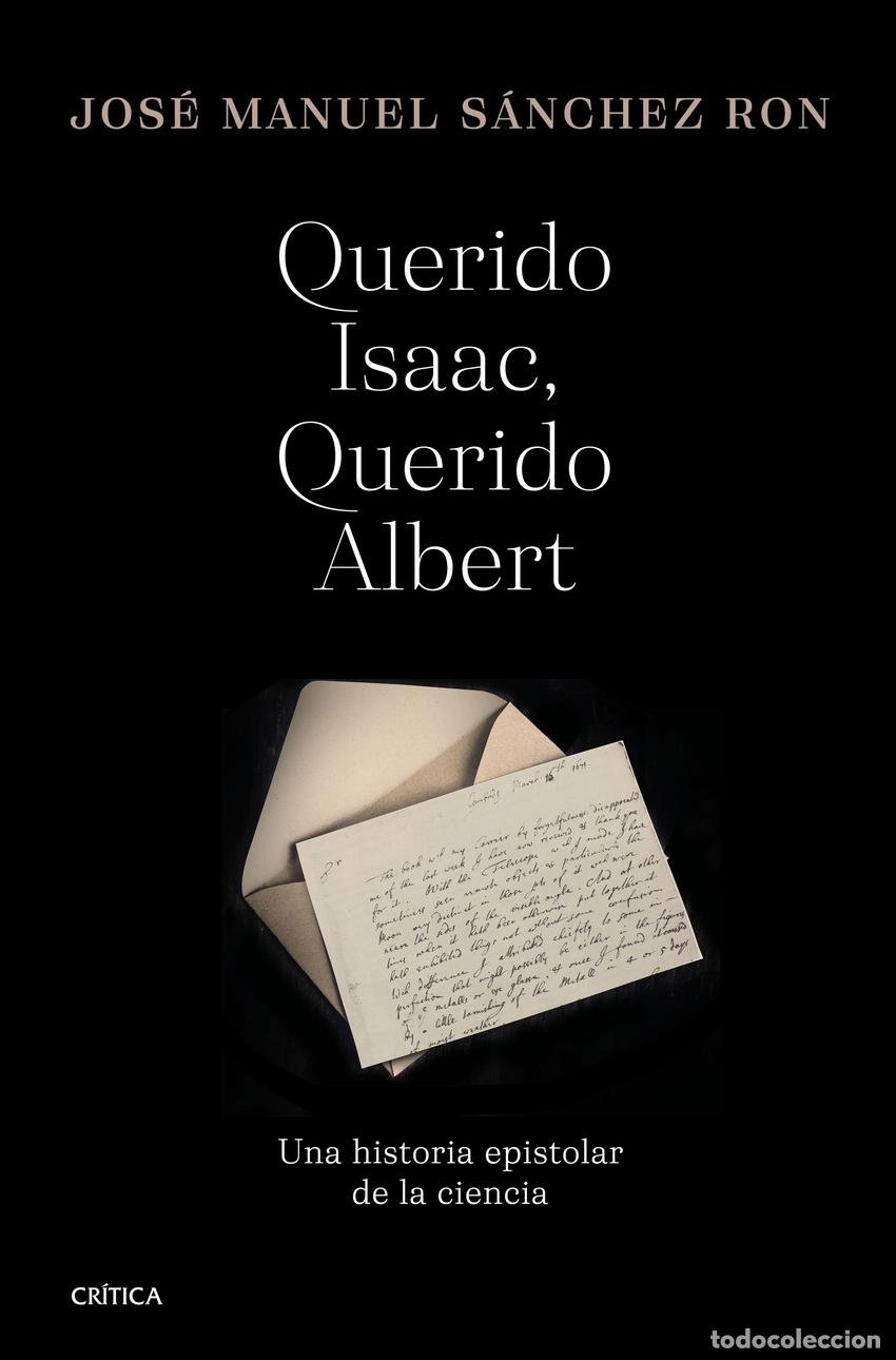books: Querido Isaac, querido Albert - S&aacute;nchez Ron, Jos&eacute; Manuel