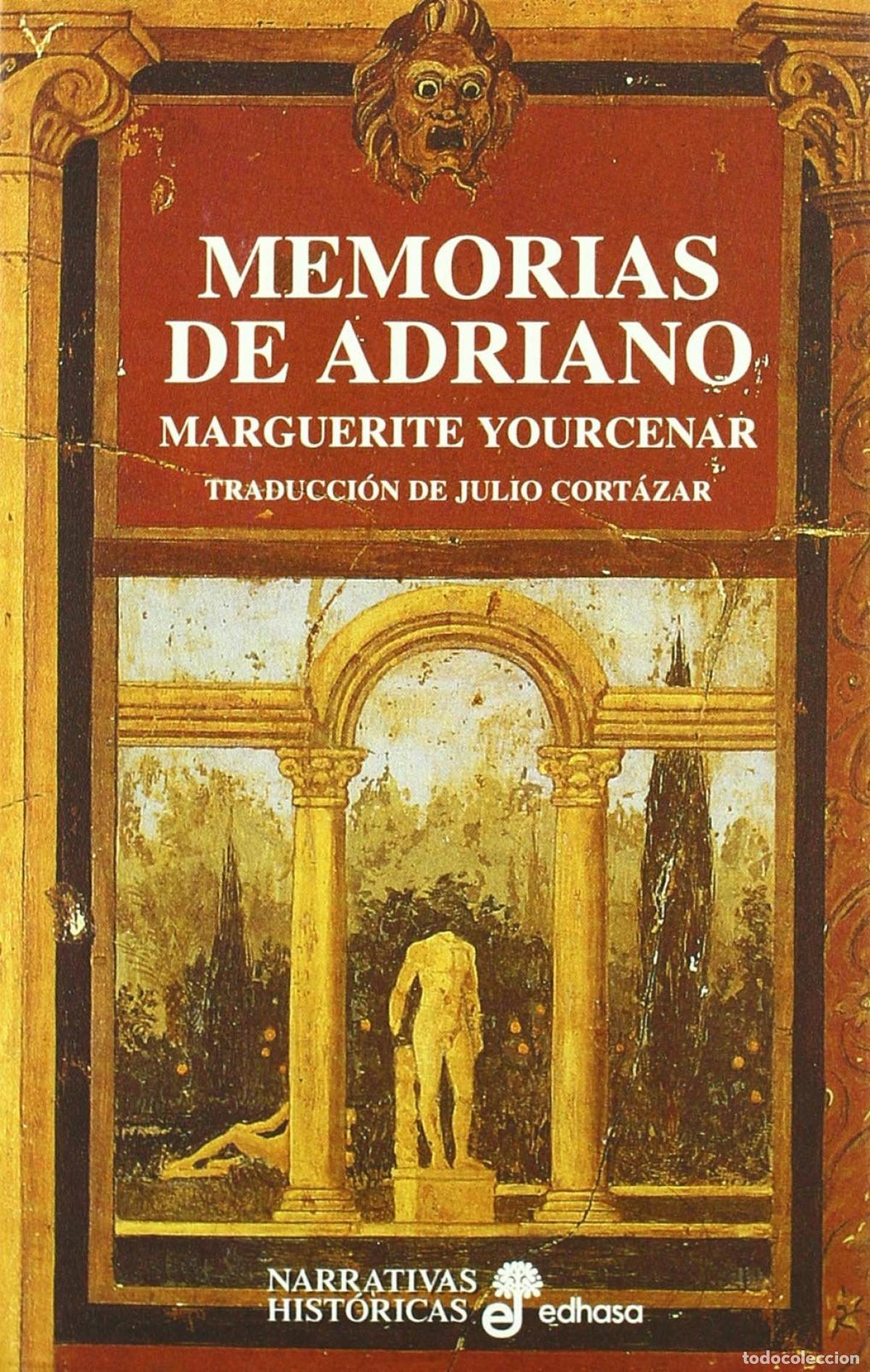 Libros: Memorias de Adriano - Yourcenar, Marguerite