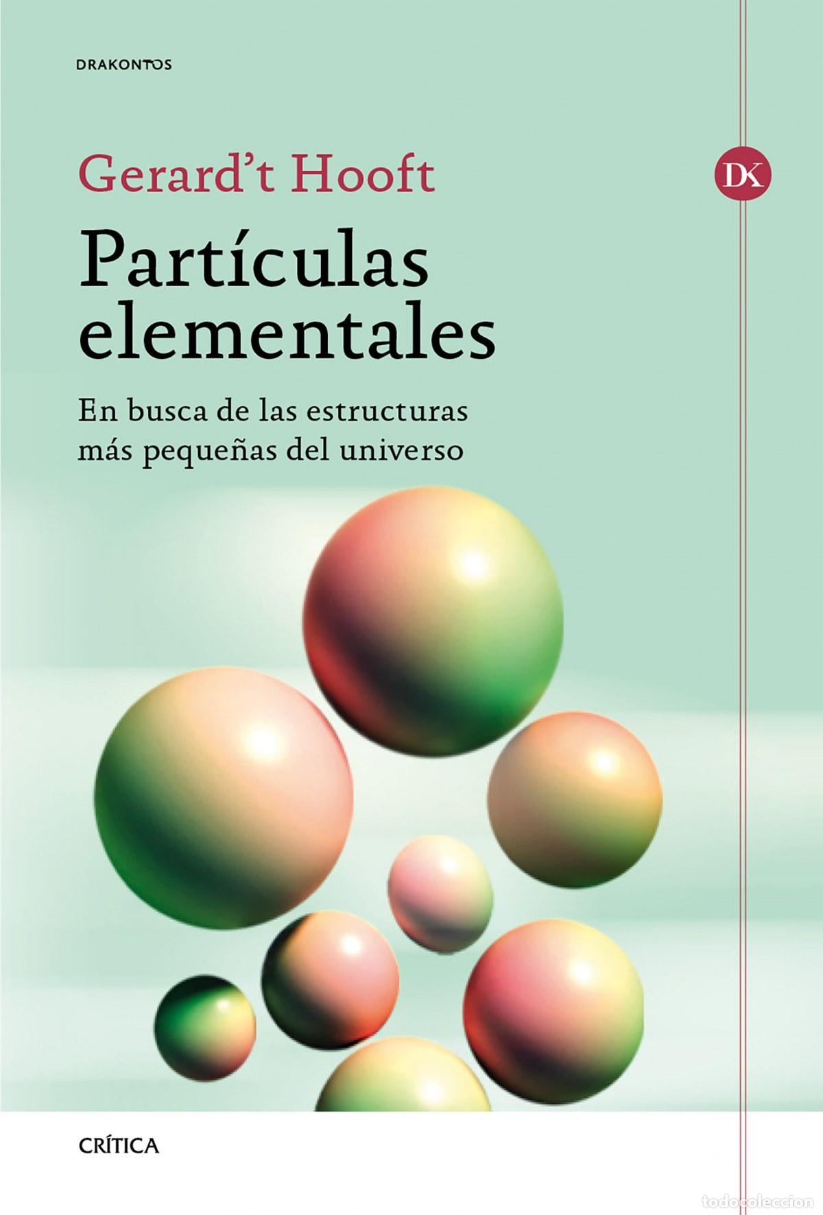 Libros: PART&Iacute;CULAS ELEMENTALES - Hooft, Gerard&acute;t - Foto 1