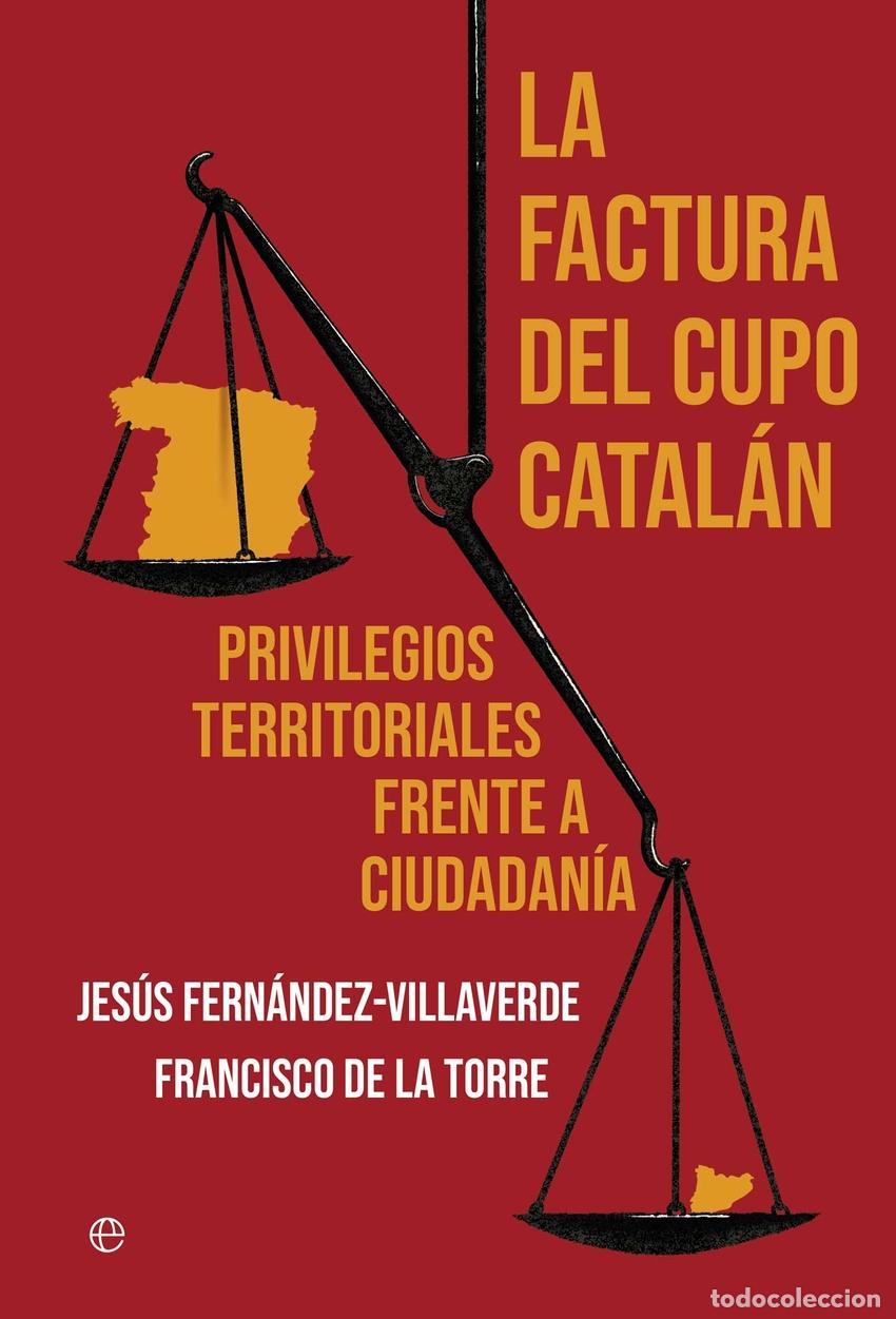 B&uuml;cher: La factura del cupo catal&aacute;n - De la Torre, Francisco