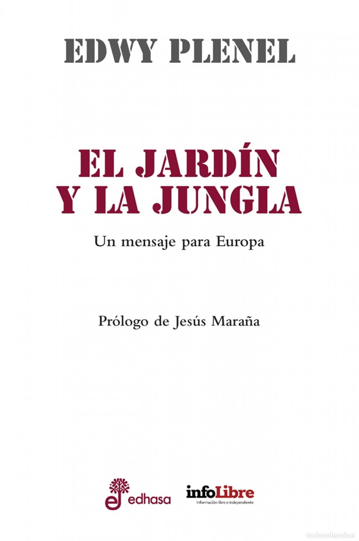Libri di seconda mano: El jard&iacute;n y la jungla - Plenel, Edwy