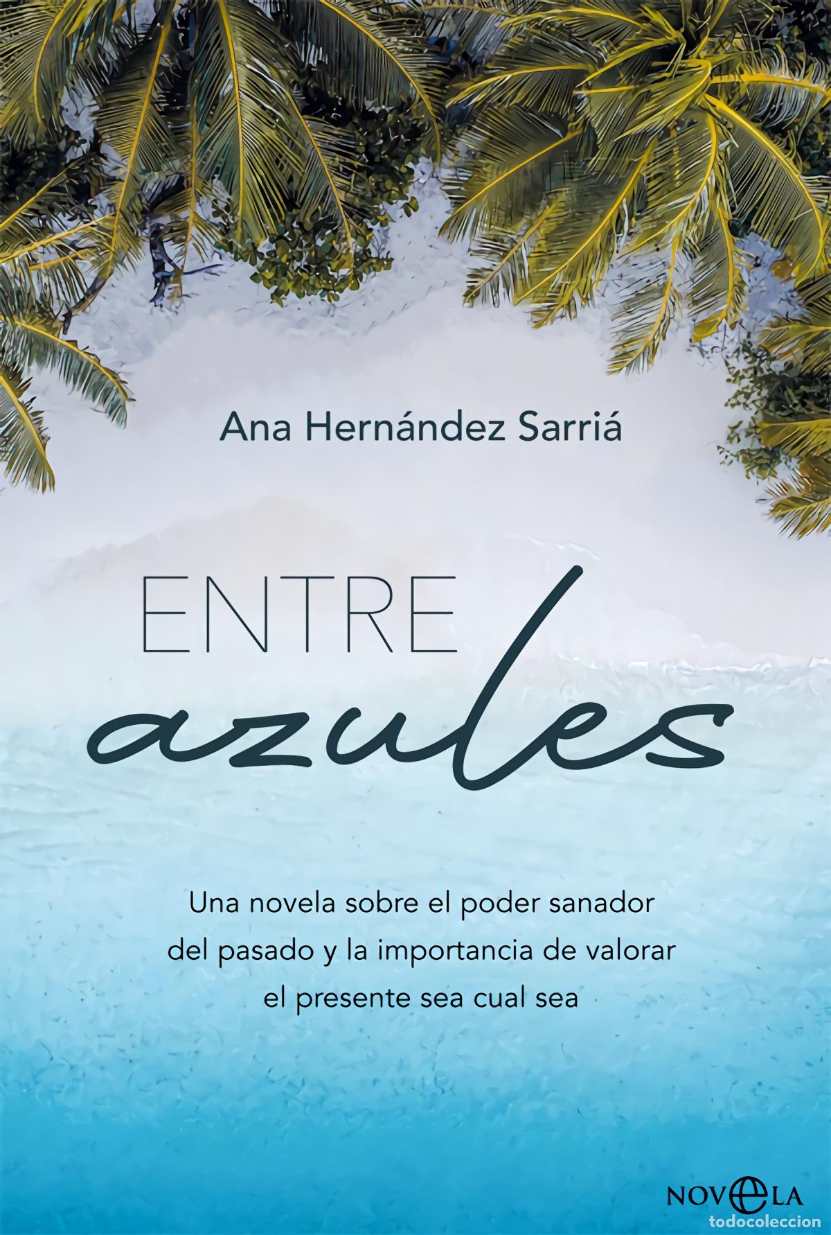 Libros: Entre azules - Hern&aacute;ndez Sarri&aacute;, Ana - Foto 1