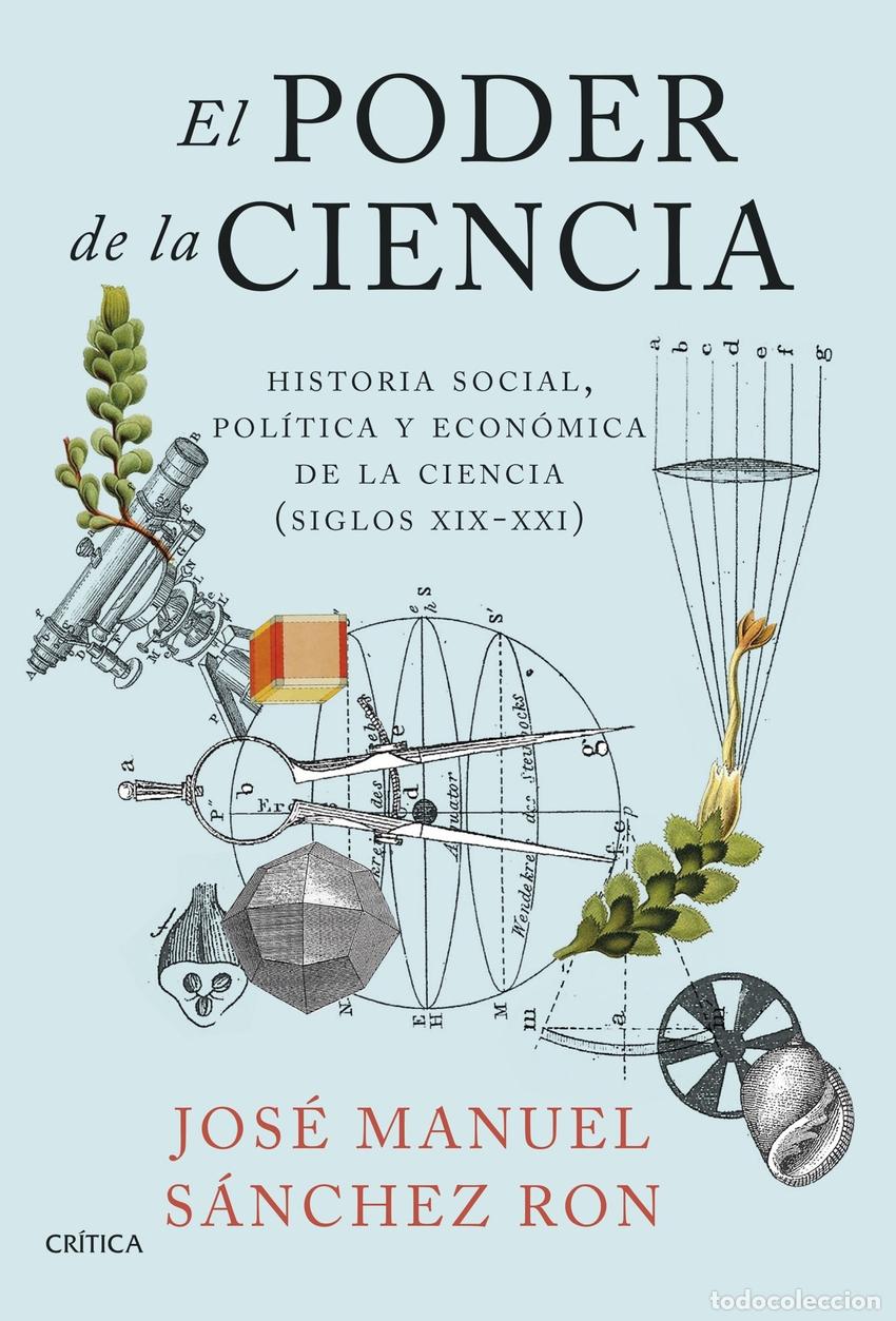 Libri di seconda mano: El poder de la ciencia - S&aacute;nchez Ron, Jos&eacute; Manuel
