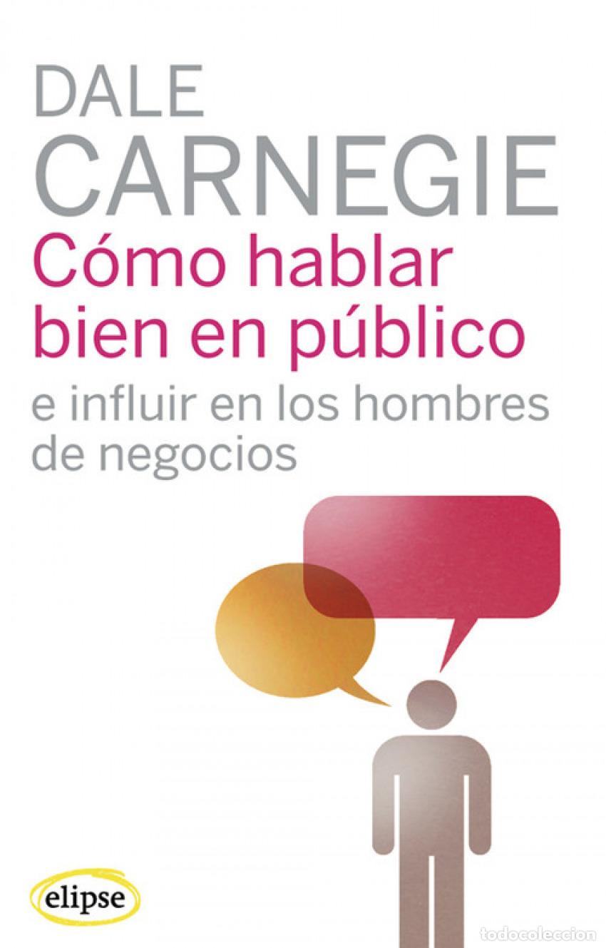 B&uuml;cher: C&oacute;mo hablar bien en p&uacute;blico - Carnegie, Dale