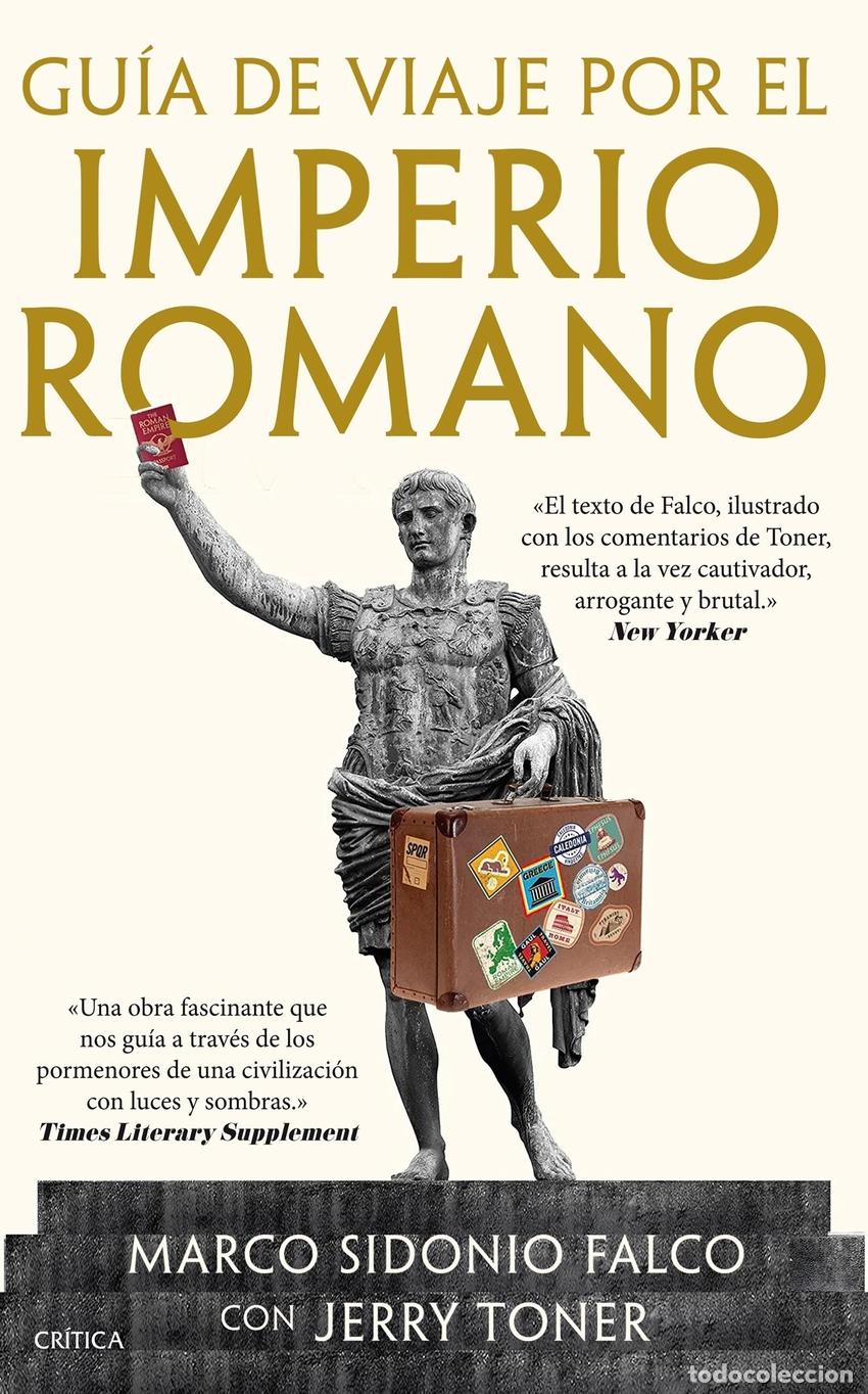 Libros: Gu&iacute;a de viaje por el Imperio romano - Toner, Jerry