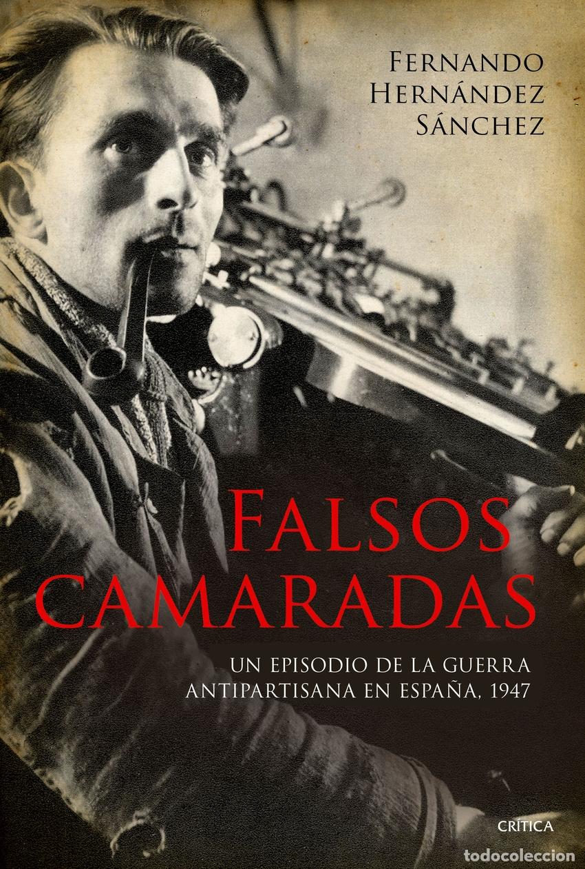 Libros: Falsos camaradas - Hern&aacute;ndez S&aacute;nchez, Fernando