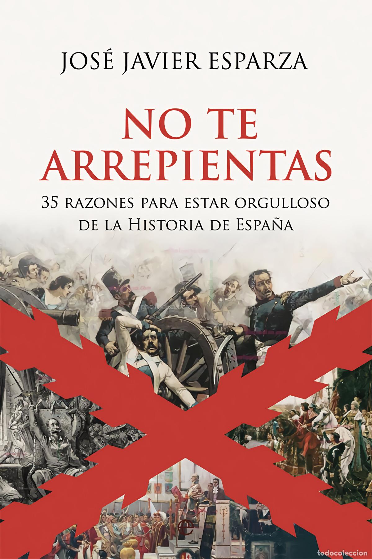 Libros: No te arrepientas - Esparza, Jos&eacute; Javier