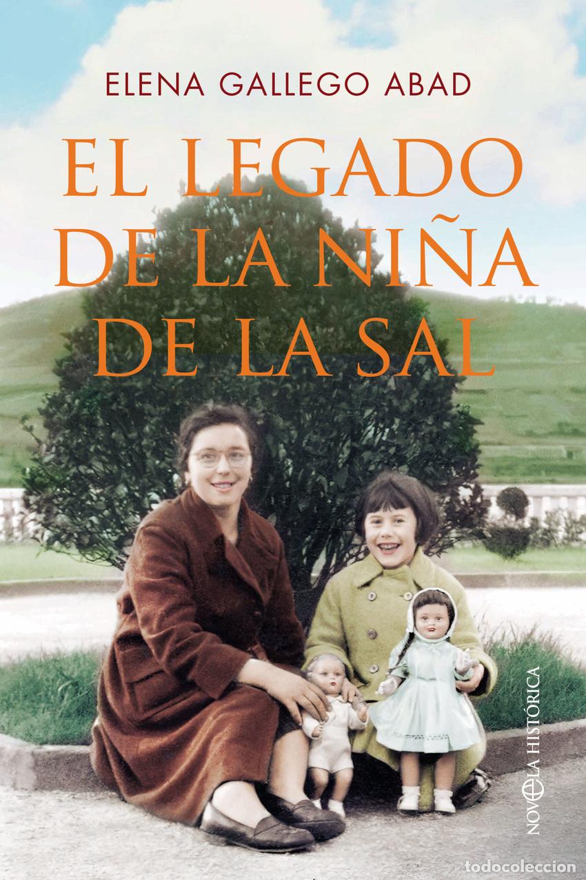 Libros: El legado de la ni&ntilde;a de la sal - Gallego Abad, Elena