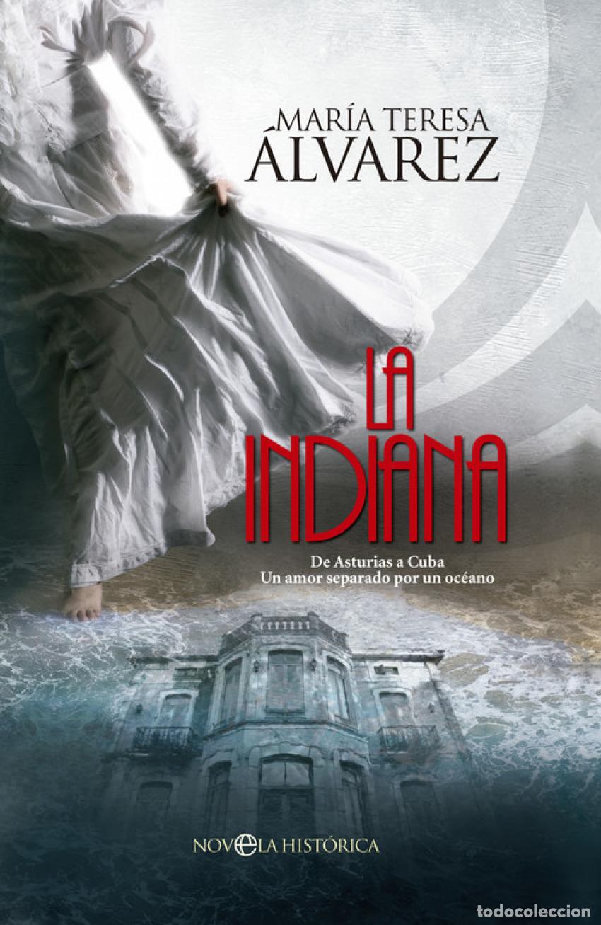 Libros: La indiana - &Aacute;lvarez, M&ordf; Teresa