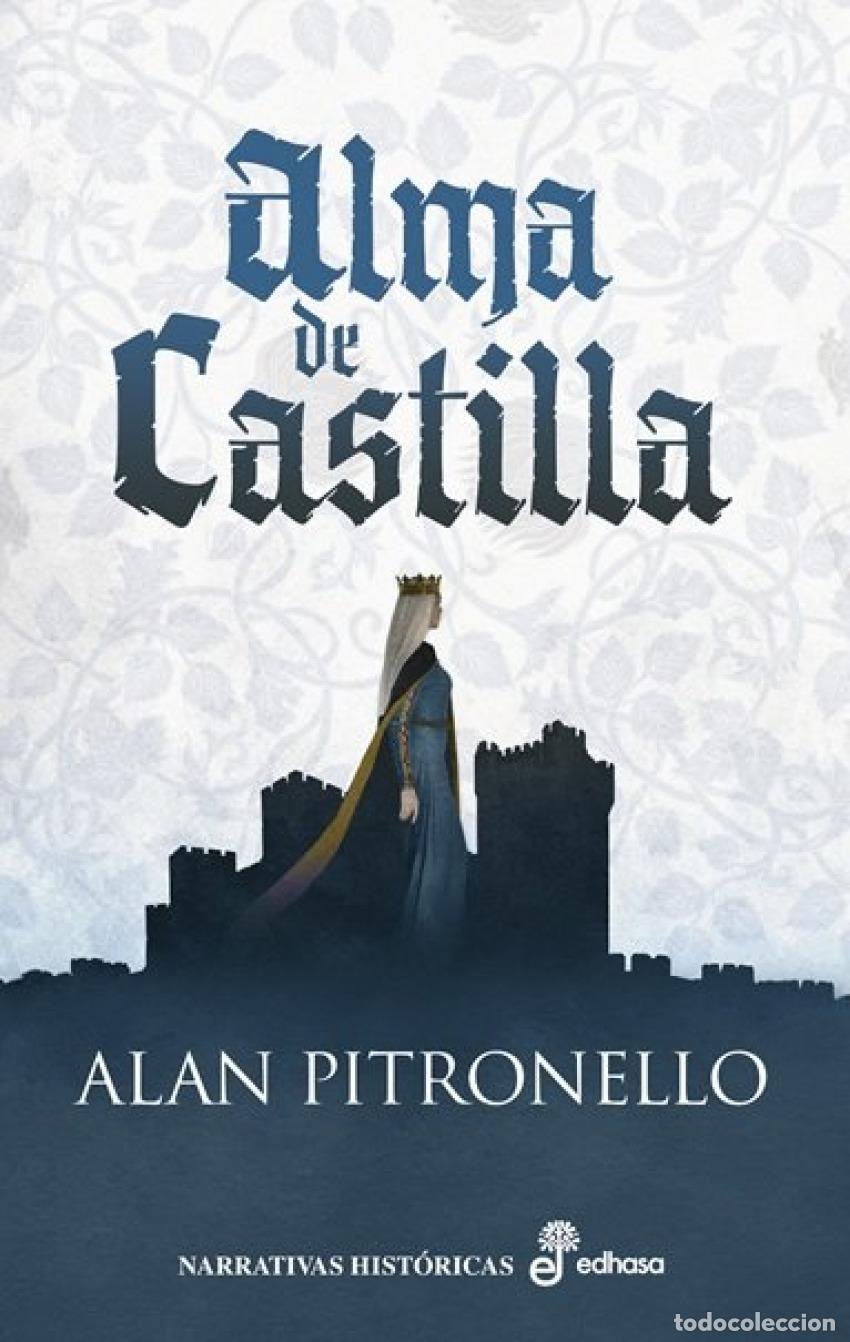 Libros: Alma de Castilla - Alan Pitronello - Foto 1
