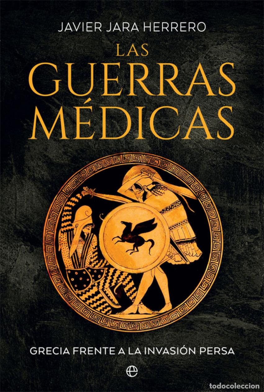 Libros: Las guerras m&eacute;dicas - Jara, Javier - Foto 1