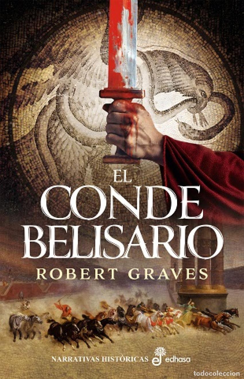 Libros: El conde Belisario - Graves, Robert - Foto 1
