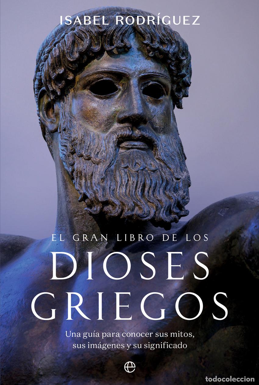 Libros: El gran libro de los dioses griegos - Rodr&iacute;guez, Isabel - Foto 1