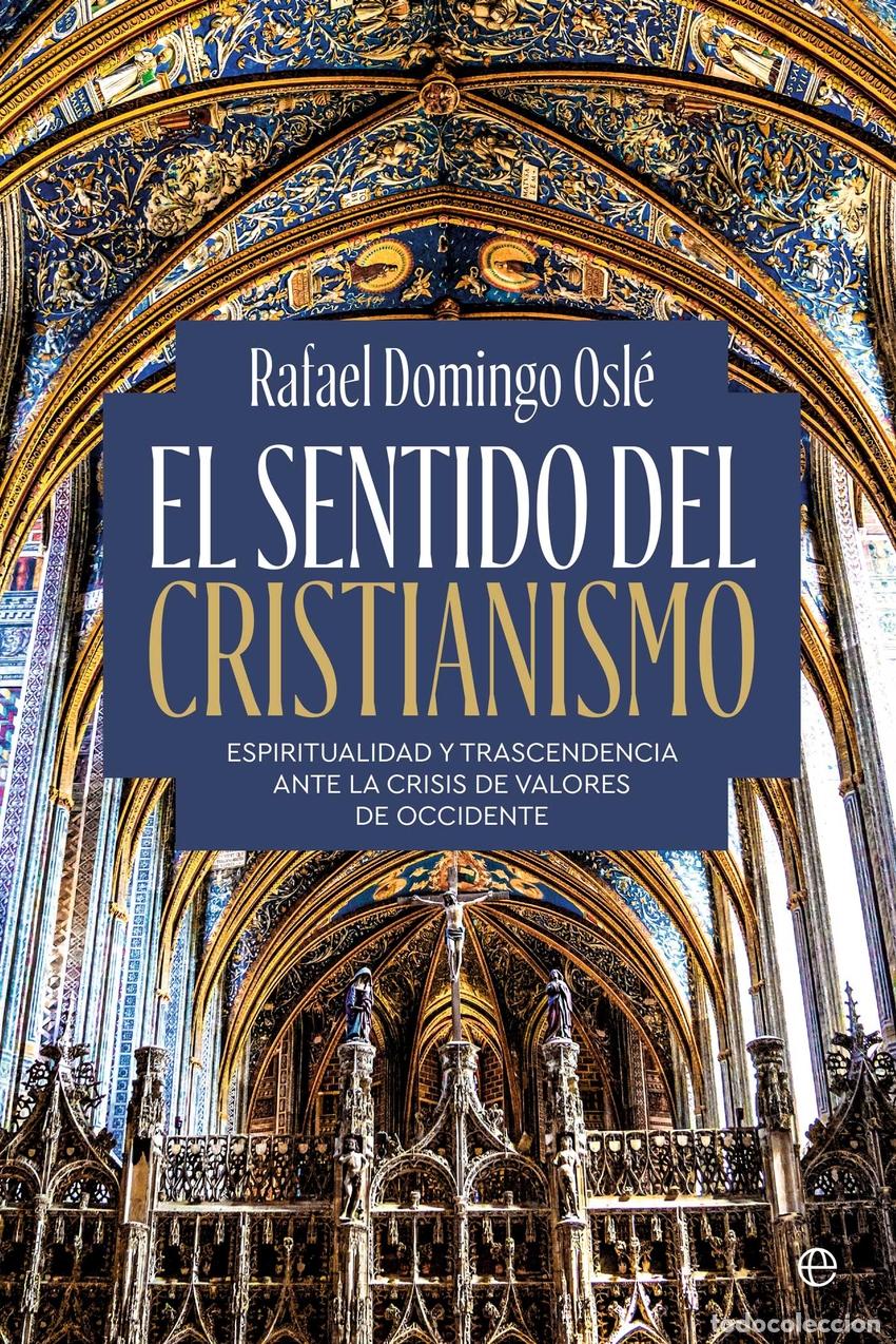 Libri di seconda mano: EL SENTIDO DEL CRISTIANISMO - OSLE DOMINGO, RAFAEL