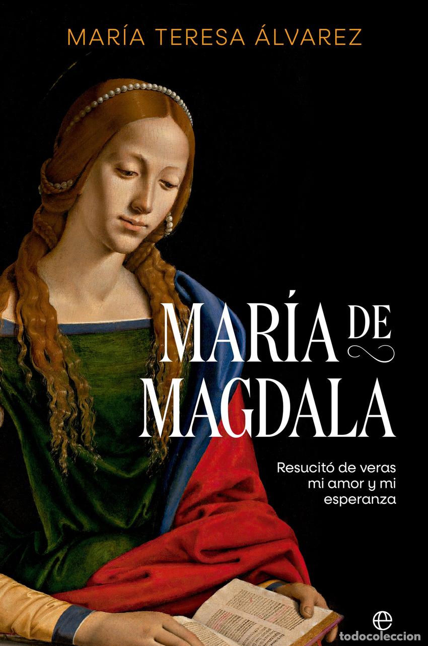Libros: Mar&iacute;a de Magdala - &Aacute;lvarez, Mar&iacute;a Teresa - Foto 1