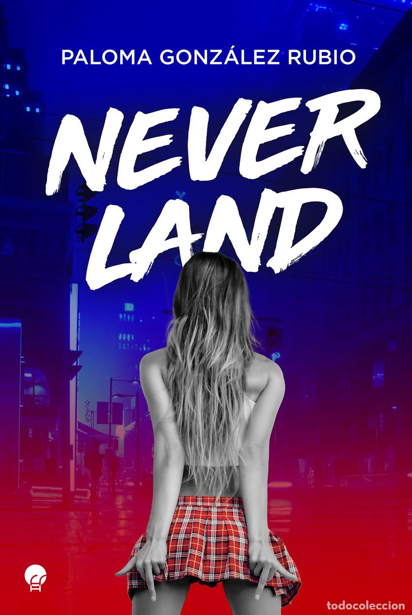 books: Neverland - Gonz&aacute;lez Rubio, Paloma