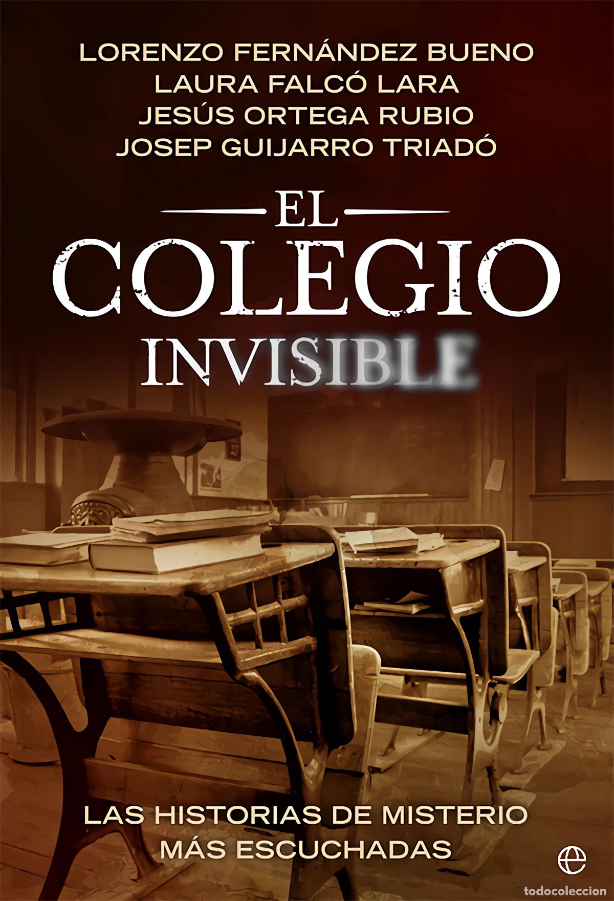 Livros em segunda m&atilde;o: El colegio invisible - Fern&aacute;ndez Bueno, Lorenzo