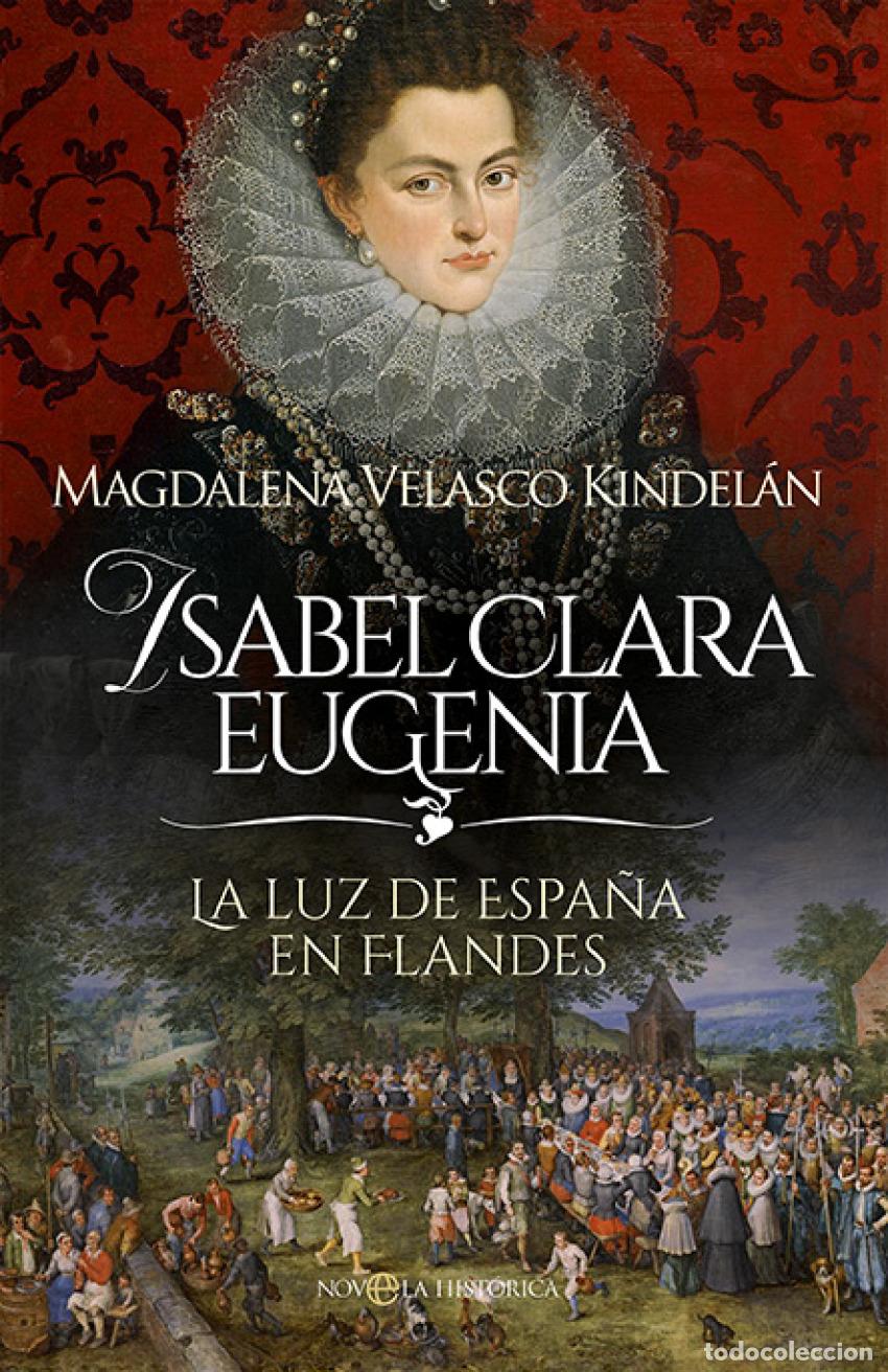 Libri di seconda mano: Isabel Clara Eugenia - Velasco Kindel&aacute;n, Magdalena