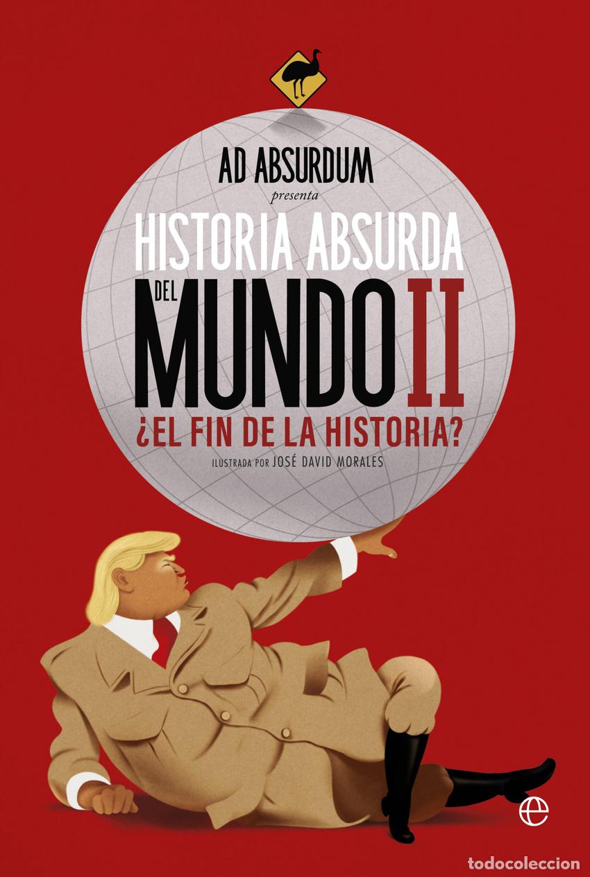 B&uuml;cher: Historia Absurda del Mundo II - Absurdum, Ad