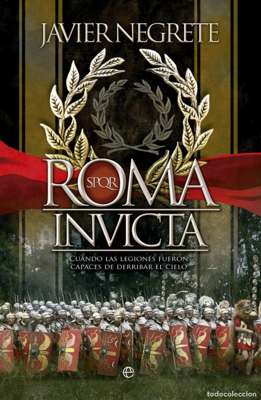 Libros: ROMA INVICTA - Negrete, Javier - Foto 1