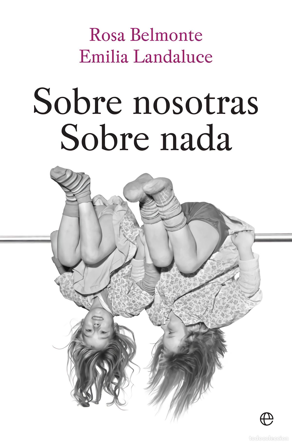 B&uuml;cher: Sobre nosotras sobre nada - Belmonte, Rosa