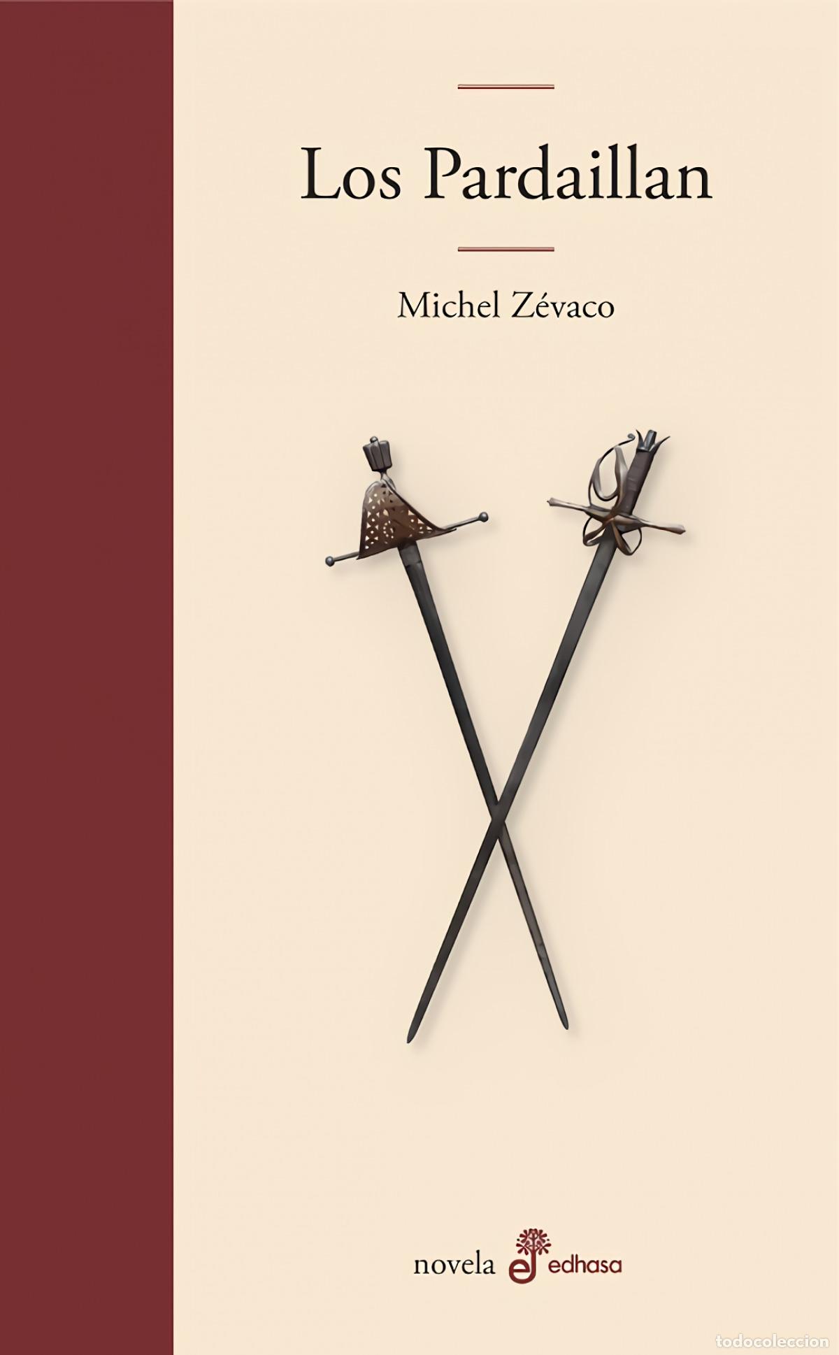 Libri di seconda mano: LOS PARDAILLAN - ZEVACO, MICHEL