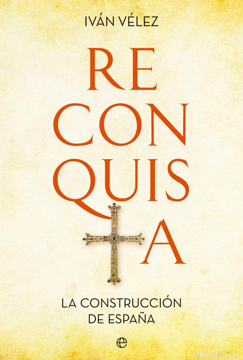 Libros: Reconquista - V&eacute;lez, Iv&aacute;n - Foto 1