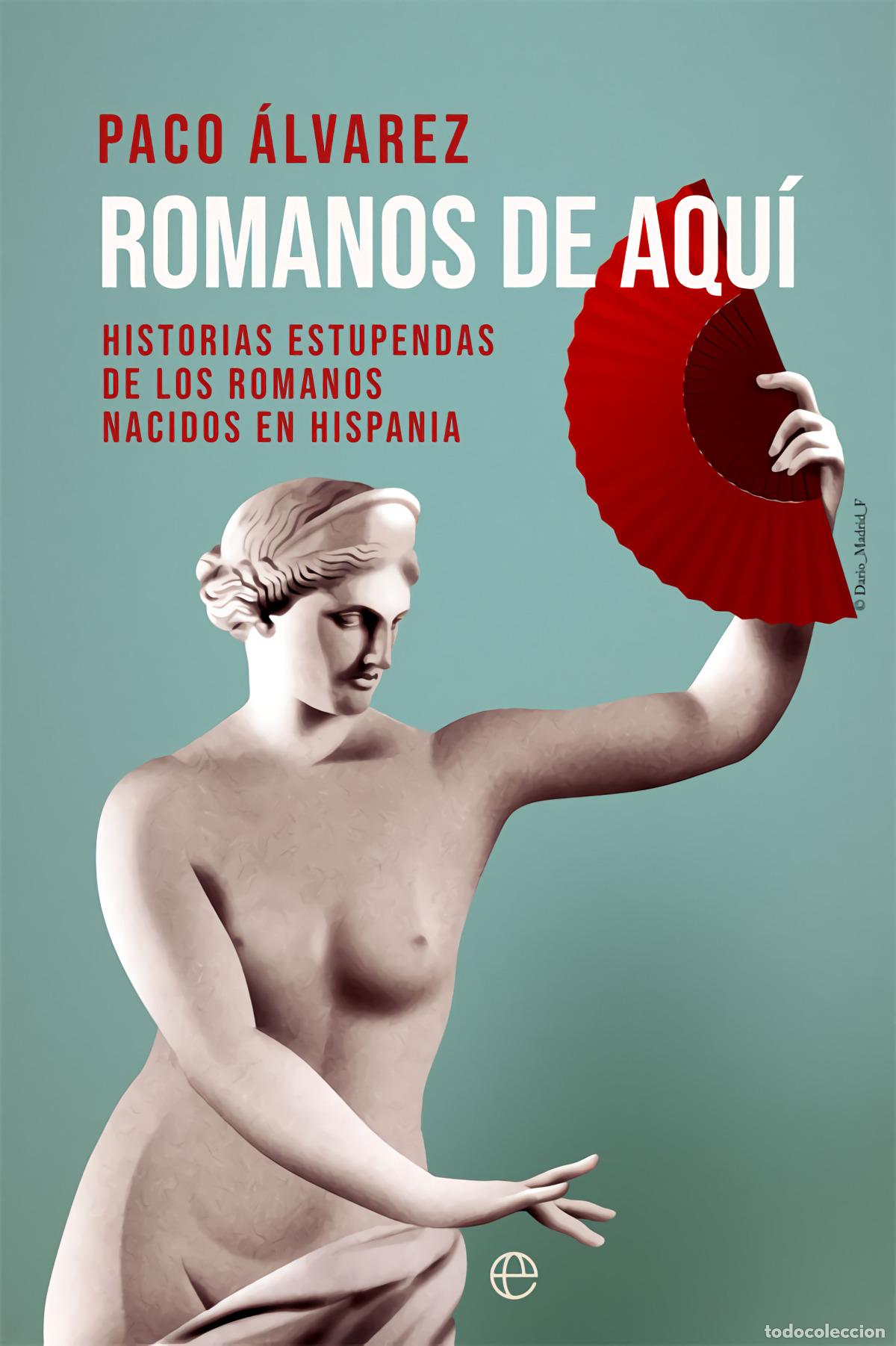 Livros em segunda m&atilde;o: Romanos de aqu&iacute; - &Aacute;lvarez, Paco