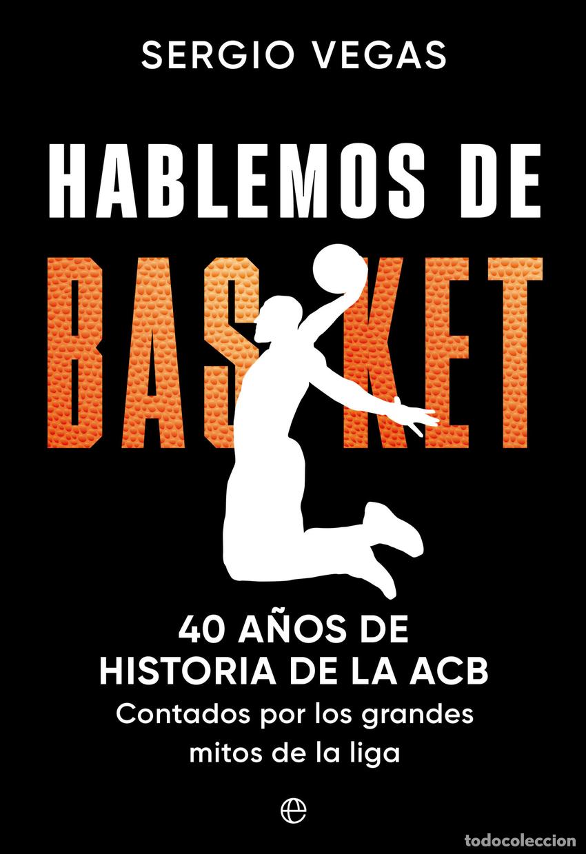 Libros: Hablemos de basket - Vegas, Sergio