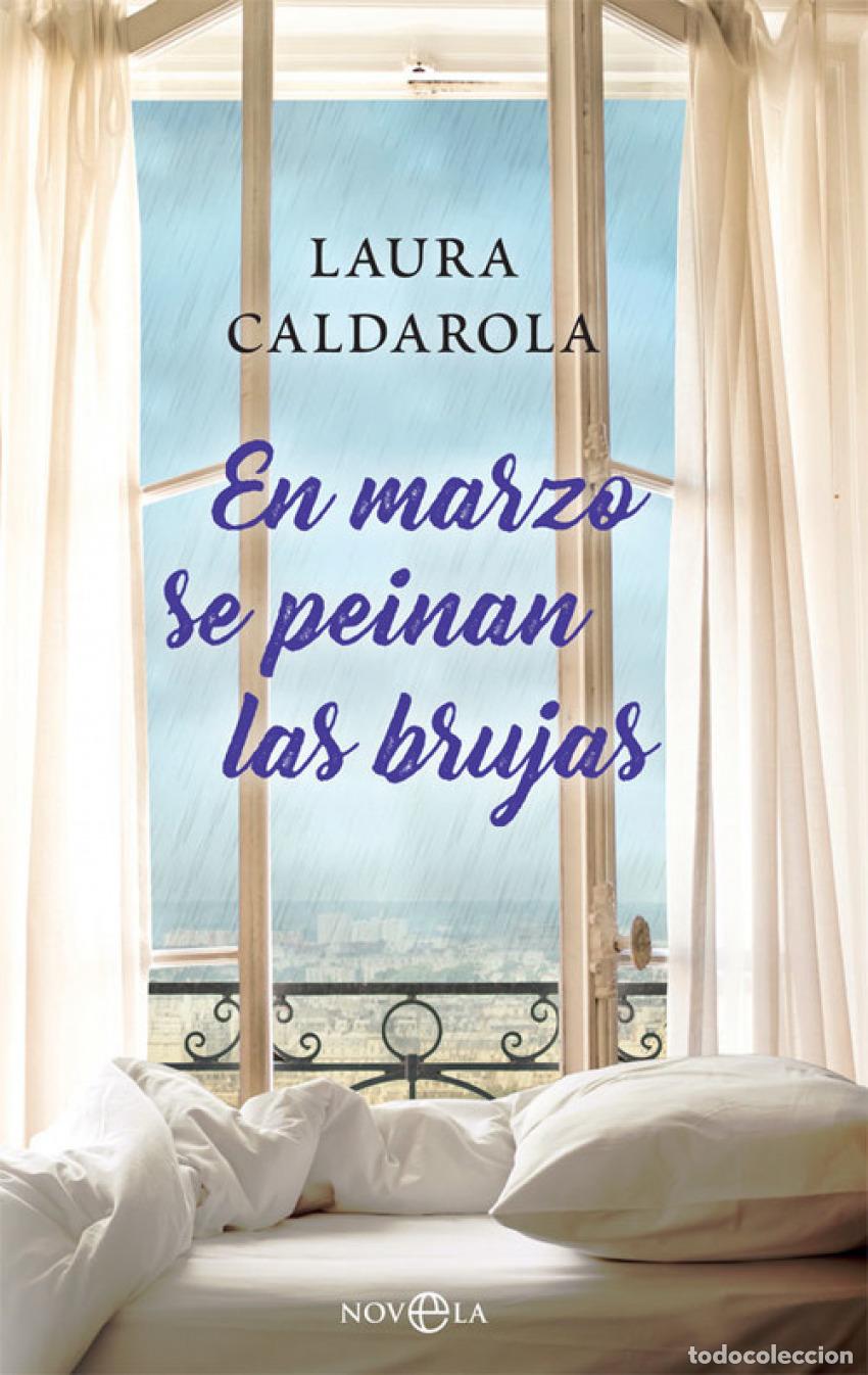 B&uuml;cher: EN MARZO SE PEINAN LAS BRUJAS - Caldarola, Laura
