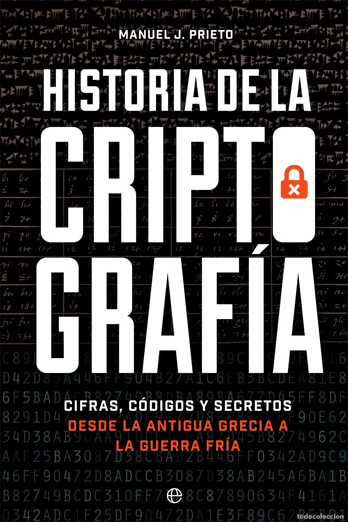 Libros: Historia de la criptograf&iacute;a - Prieto Mart&iacute;n, Manuel J. - Foto 1