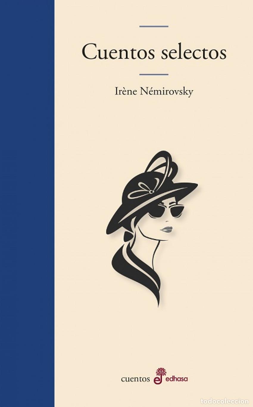 Libros: Cuentos selectos - N&Eacute;MIROVSKY, IR&Egrave;NE - Foto 1