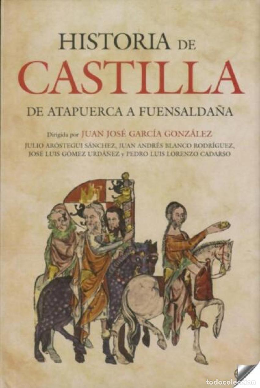 Libros: Historia de Castilla - Jos&eacute; Luis G&oacute;mez Urd&aacute;&ntilde;ez - Foto 1