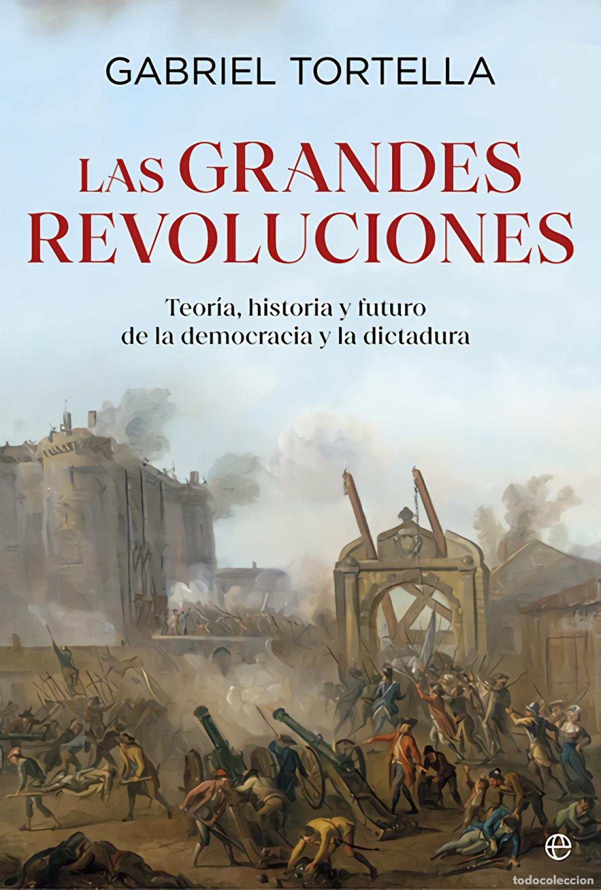 Livres: Las grandes revoluciones - Tortella, Gabriel