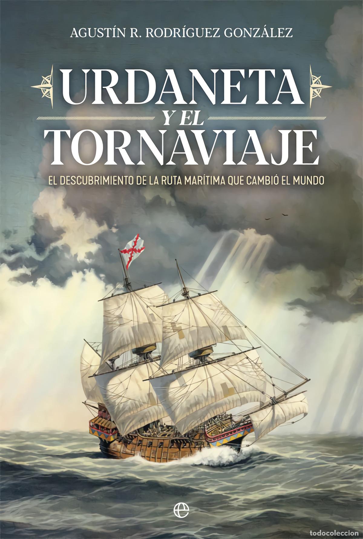 B&uuml;cher: Urdaneta y el Tornaviaje - Rodr&iacute;guez Gonz&aacute;lez, Agust&iacute;n R.