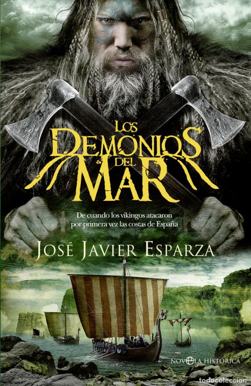 Libri di seconda mano: LOS DEMONIOS DEL MAR - Esparza, Jos&eacute; Javier