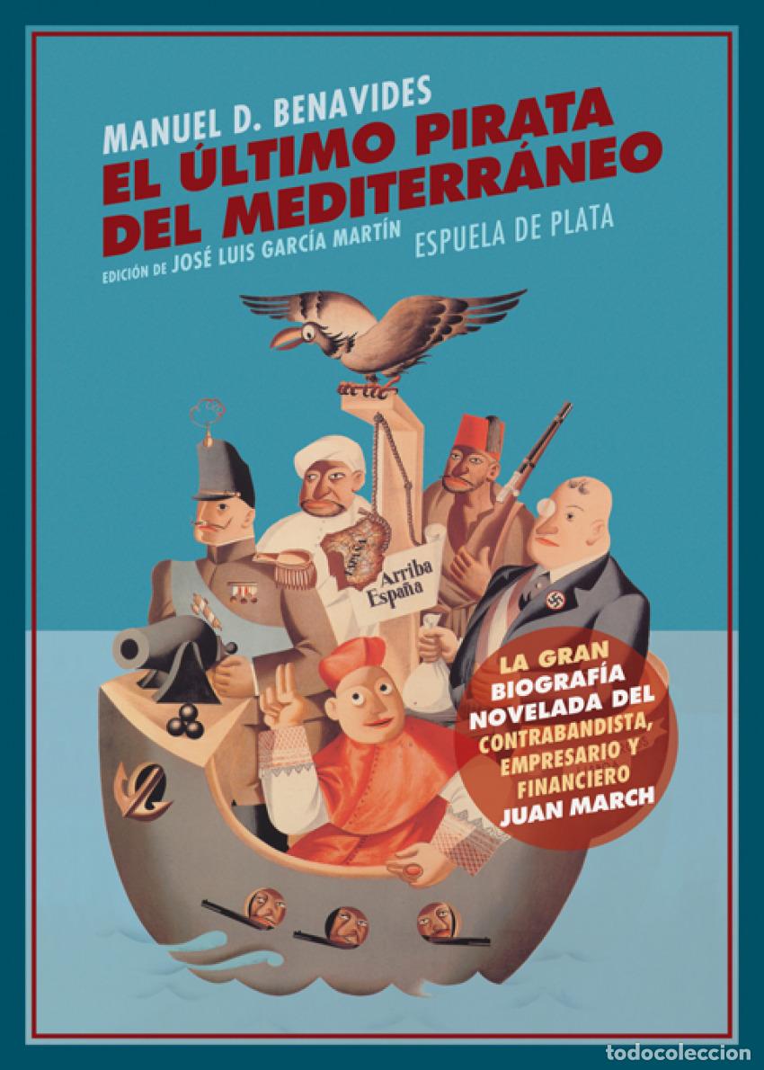 Libros: EL &Uacute;LTIMO PIRATA DEL MEDITERR&Aacute;NEO - DOM&iacute;NGUEZ BENAVIDES, MANUEL - Foto 1