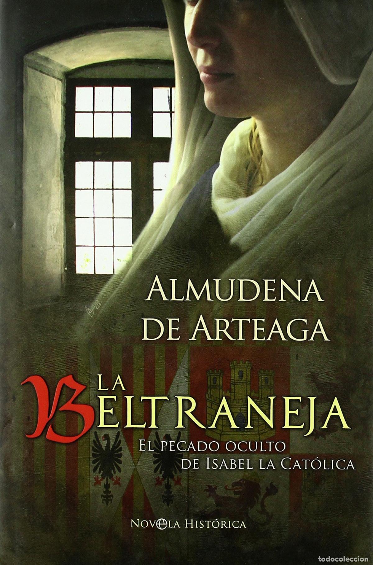 Libros: La Beltraneja - Almudena de Arteaga
