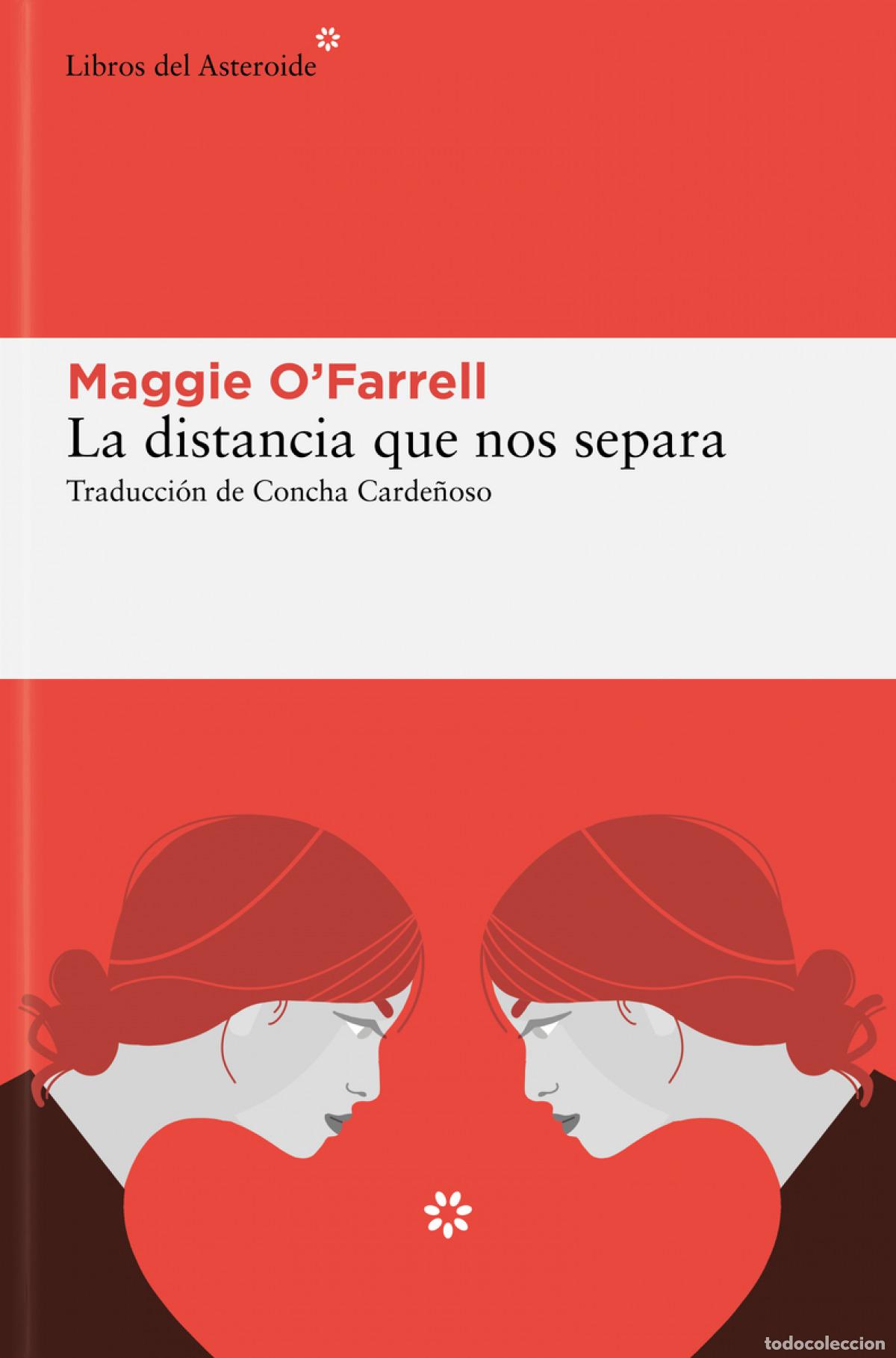Libros: La distancia que nos separa - OFarrell, Maggie - Foto 1