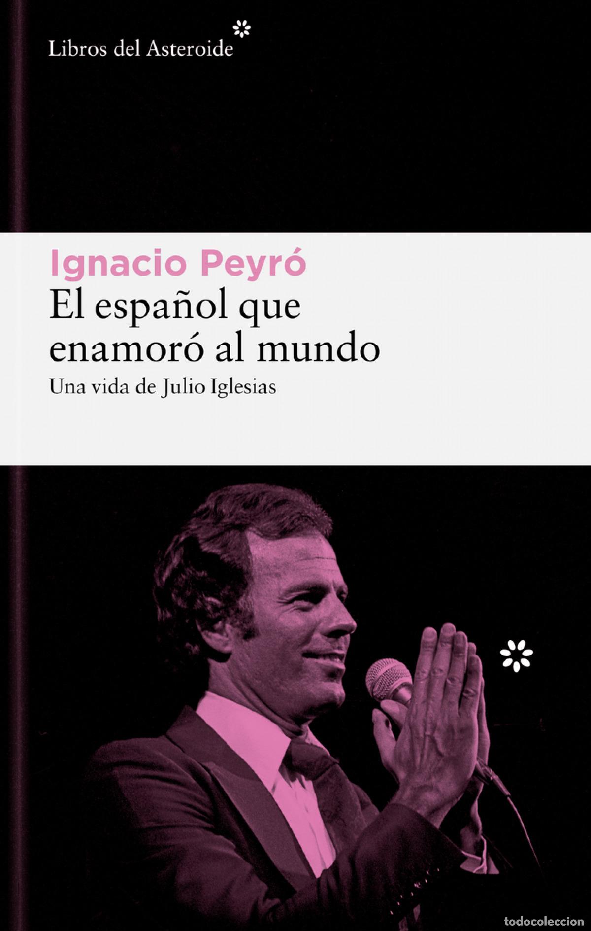 Livres: espa&ntilde;ol que enamor&oacute; al mundo, el - PEYRO, IGNACIO