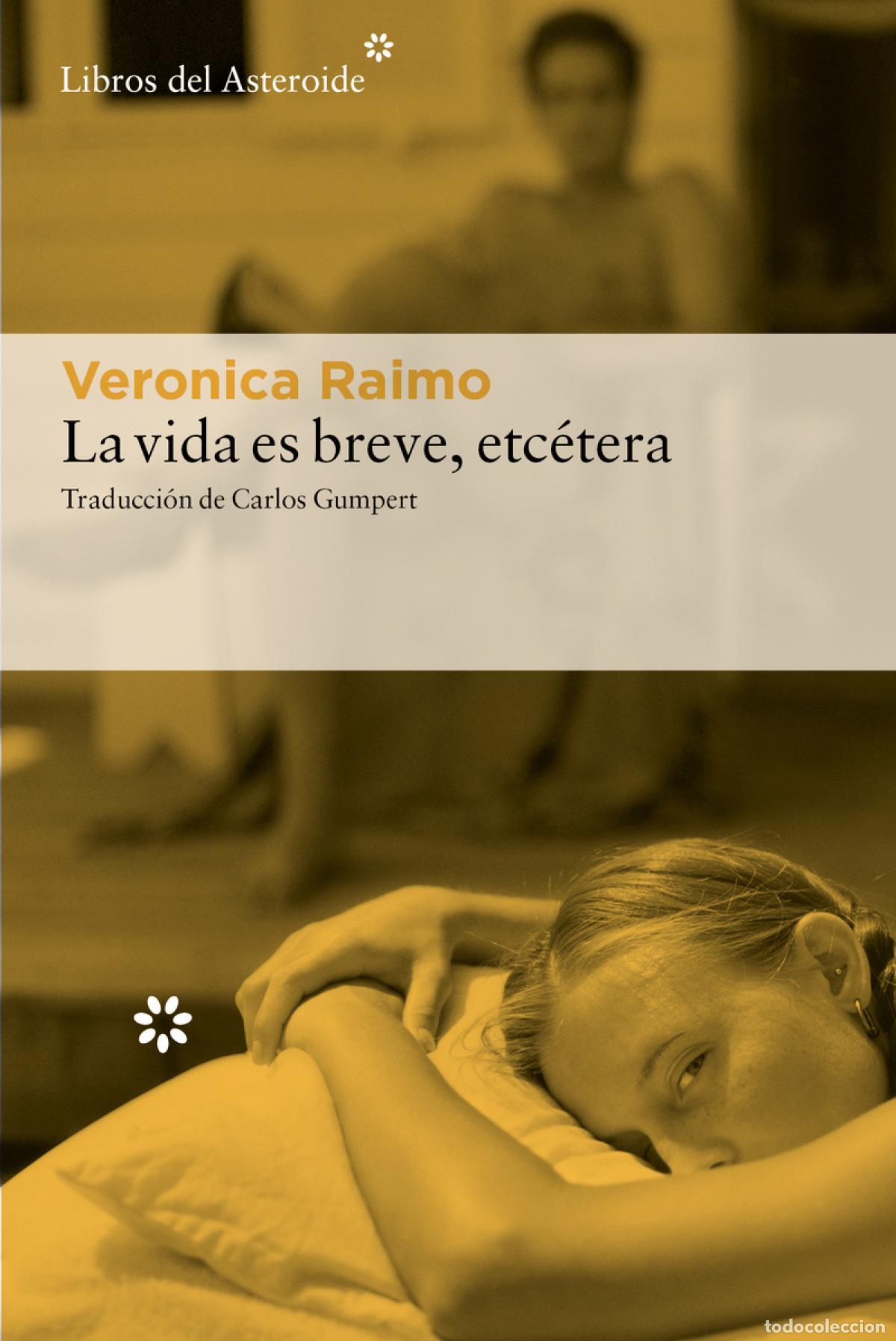 books: La vida es breve, etc&eacute;tera - Raimo, Veronica