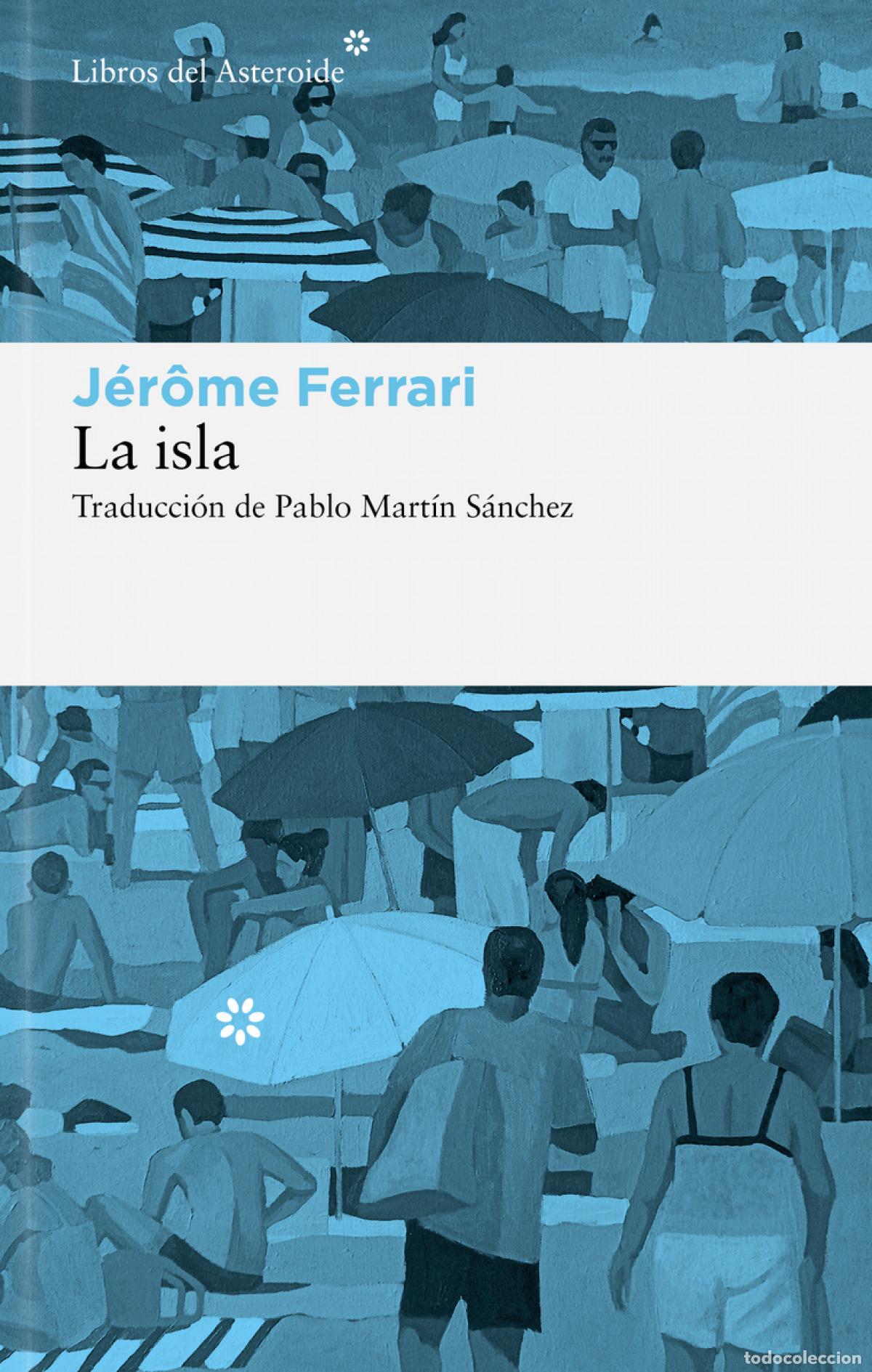 Libros: La isla - J&eacute;r&ocirc;me Ferrari - Foto 1