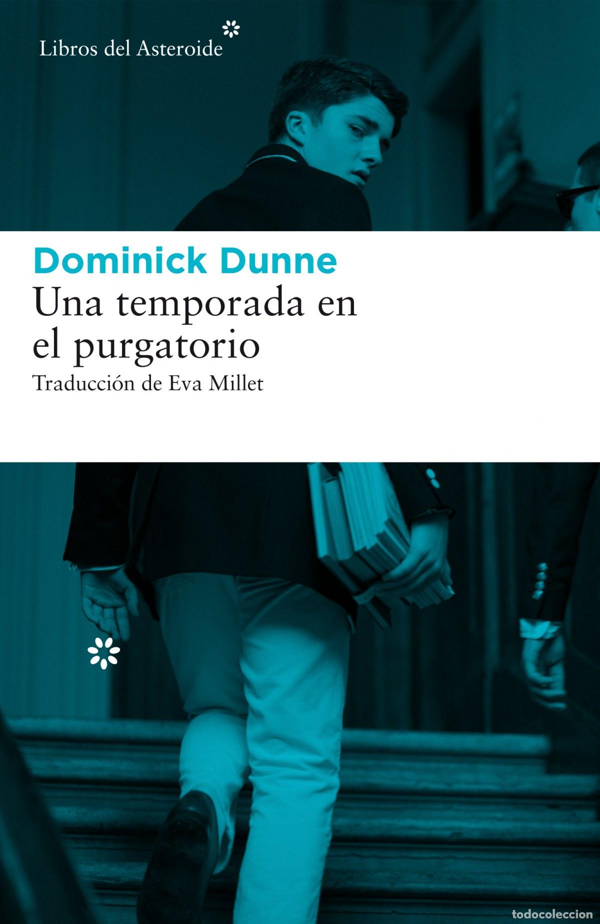 Libros: UNA TEMPORADA EN EL PURGATORIO - DUNNE, DOMINICK