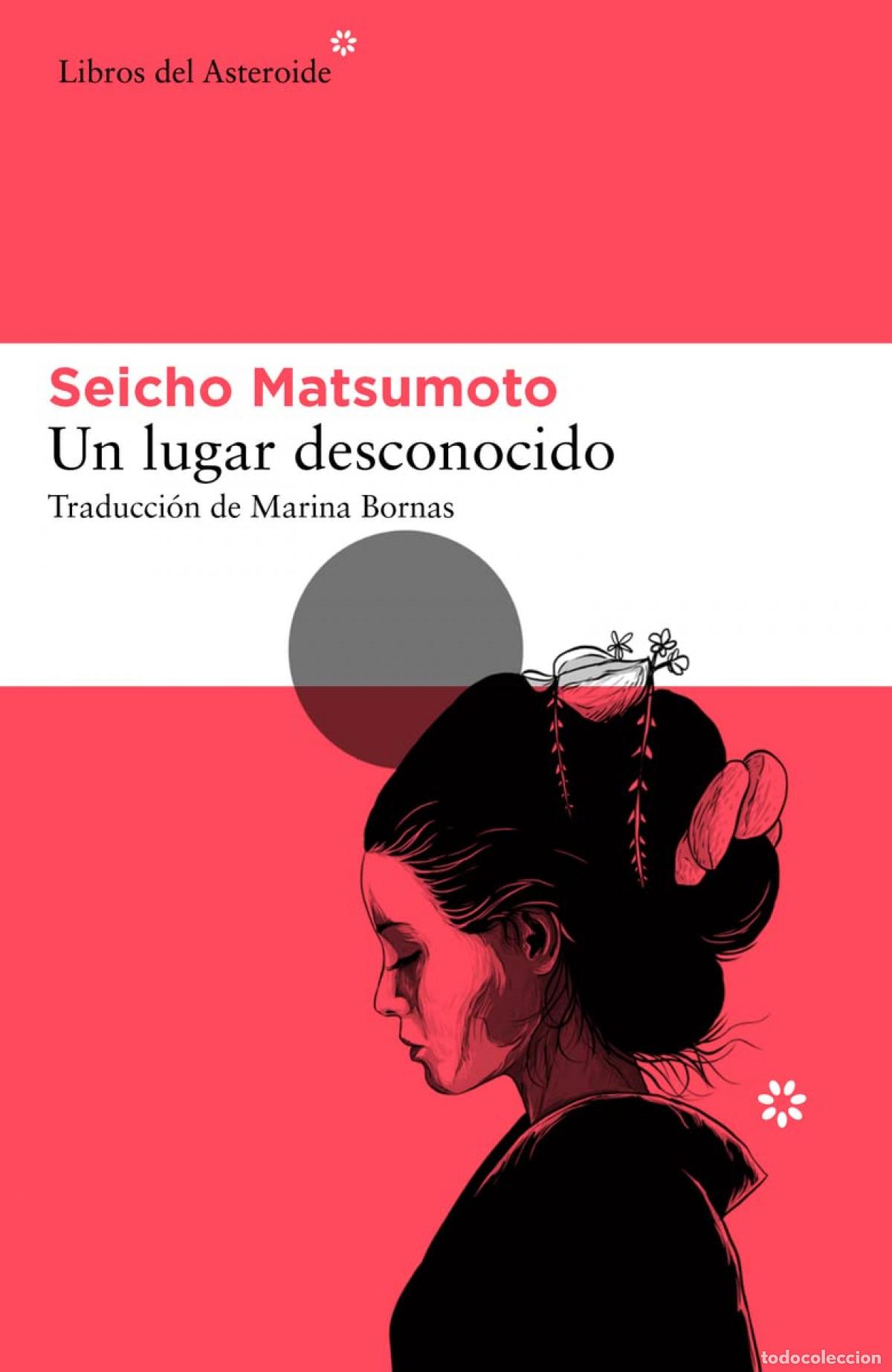 Libri di seconda mano: Un lugar desconocido - Matsumoto, Seicho