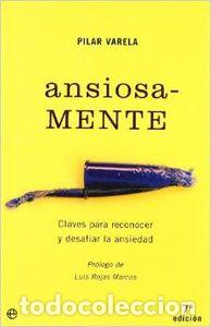 Libros: Ansiosa-MENTE - Pilar Varela - Foto 1