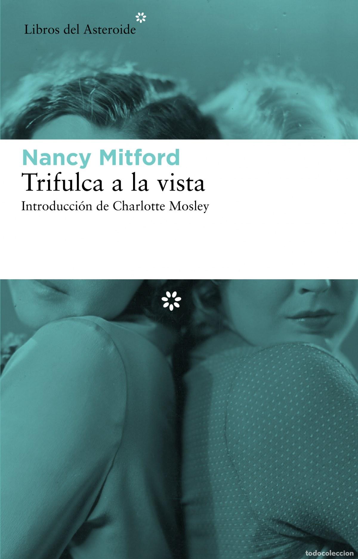 Libros: Trifulca a la vista - Mitford, Nancy - Foto 1