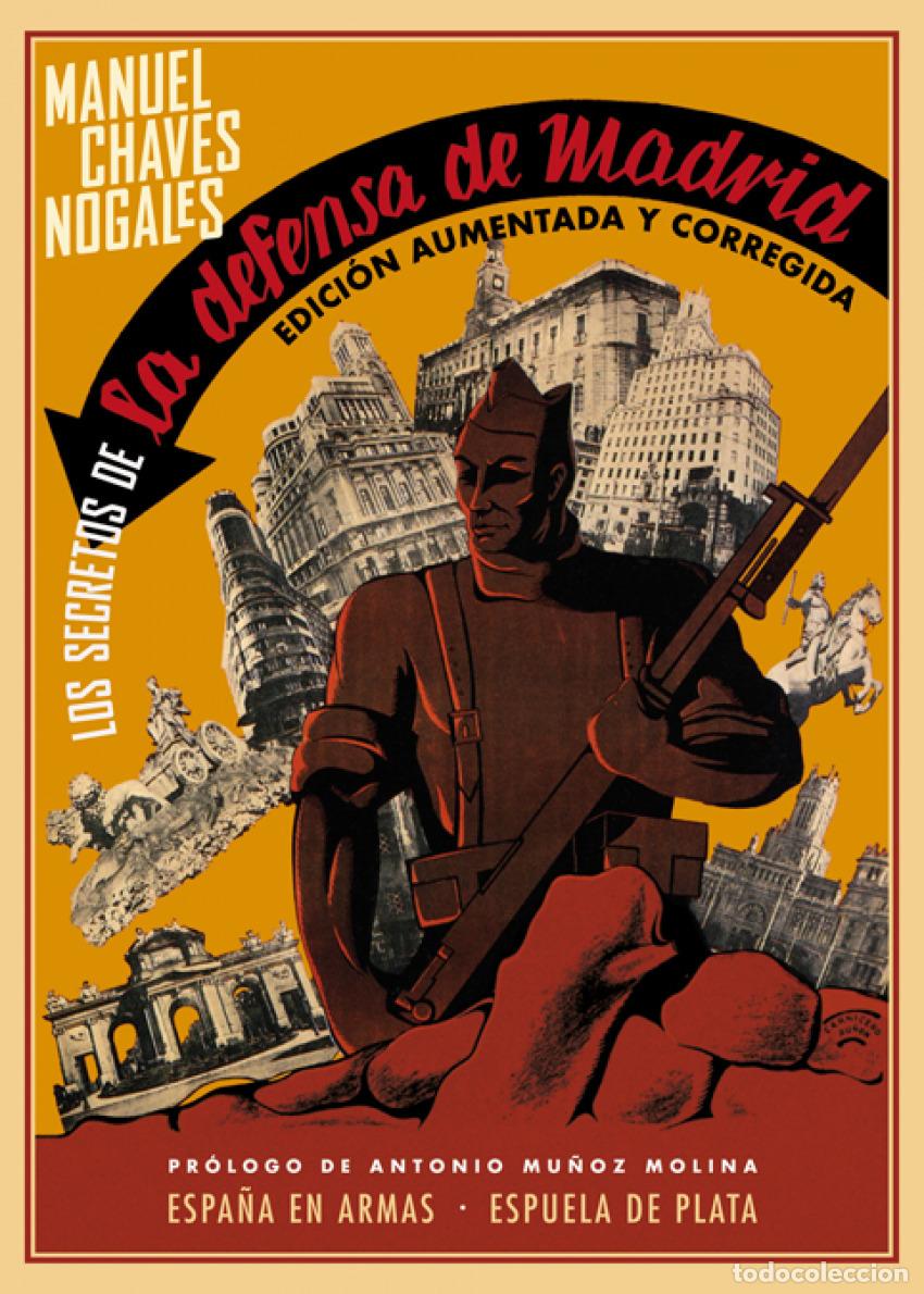 Livres: LOS SECRETOS DE LA DEFENSA DE MADRID - CHAVES, MANUEL