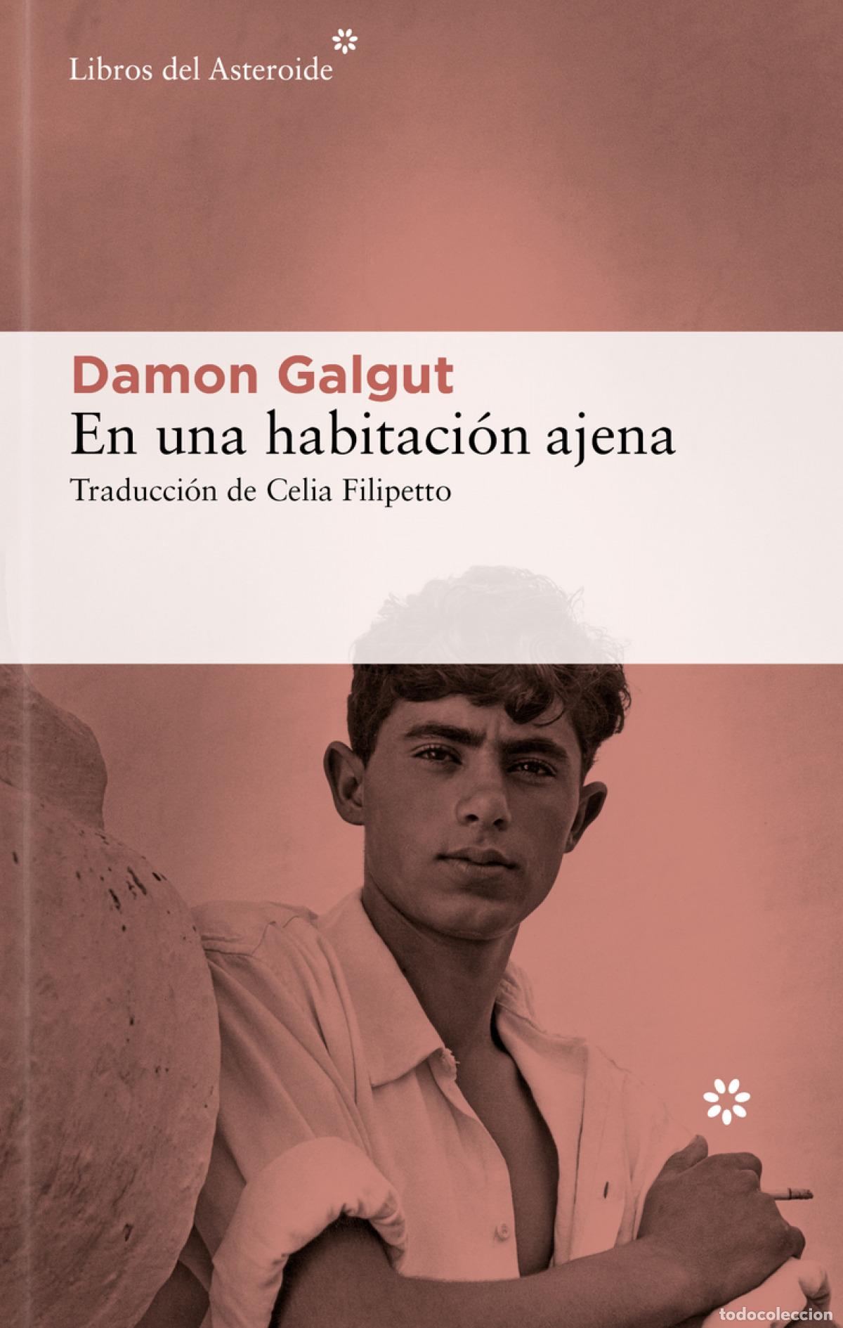 Livres: En una habitacion ajena - Galgut, Damon